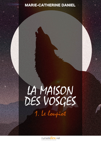 La Maison des Vosges : Le loupiot