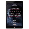 un_temps_pour_naitre_un_temps_pour_mourir_ebook