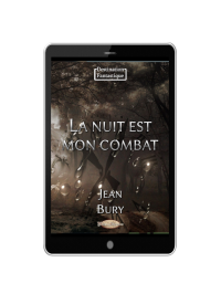 la_nuit_est_mon_combat_ebook