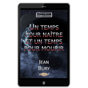 un_temps_pour_naitre_un_temps_pour_mourir_ebook